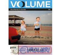 9788807493980 A.A.V.V. Volume. Ascoltando il mondo. Il Magazine di Chora Media e