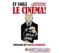 9788807551932 Marco Nucci Et voilà le cinéma Feltrinelli