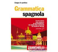 Grammatica spagnola. Con esercizi di autoverifica. Con CD Audio formato MP...