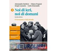 9788808223968 NOI DI IERI, NOI DI DOMANI. PER LE SCUOL ZANICHELLI ALESSANDRO BAR