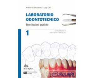 9788808265951 ANDREA DE BENEDETTO LABORATORIO ODONTOTECNICO. PER LE SCUOLE ZANIC