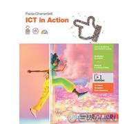 9788808299499 ICT IN ACTION. VOLUME UNICO. PER LE SCUO ZANICHELLI PAOLA GHERARDE