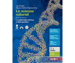 9788808310873 LE SCIENZE NATURALI. I MODELLI DELLA CHI ZANICHELLI MARIA CRISTINA