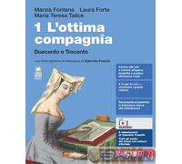9788808320339 MARZIA FONTANA OTTIMA COMPAGNIA 1 SCUOLE SUPERI ZANICHELLI