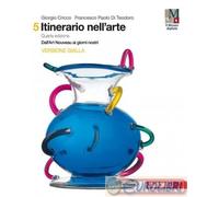 Itinerario nell'arte. Per le Scuole superiori . Con e-book: Museo digital...