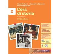 L'ora di storia. Con Atlante storico. Per la Scuola media. Con espansione online. L' età moderna (Vol. 2)
