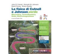 9788808479778 JOHN D. CUTNELL FISICA DI CUTNELL E JOHNSON.VERDE. VO ZANICHELLI