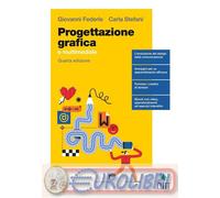 9788808499417 PROGETTAZIONE GRAFICA E MULTIMEDIALE. PE ZANICHELLI GIOVANNI FEDER