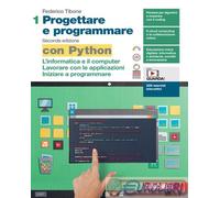 9788808507440 PROGETTARE E PROGRAMMARE. CON PYTHON. PE ZANICHELLI FEDERICO TIBON