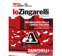ZINGARELLI MINORE. VOCABOLARIO DELLA LINGUA ITALIANA. VERSIONE PLUS. CON CONTENU