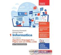 Informatica per telecomunicazioni. Per le Scuole superiori. Con Contenuto digitale (fornito elettronicamente). Algoritmi e linguaggio C++. Pagine web con HTML e CSS (Vol. 1)