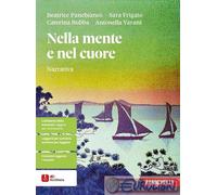 9788808599551 NELLA MENTE E NEL CUORE. NARRATIVA. PER ZANICHELLI ANTONELLA VARAN