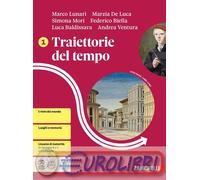 9788808599643 TRAIETTORIE DEL TEMPO. PER LE SCUOLE SUP ZANICHELLI MARCO LUNARI
