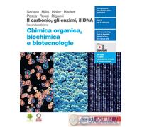 9788808720160 A.A.V.V. Il carbonio, gli enzimi, il DNA. Chimica organica, biochi