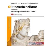 9788808731302 ITINERARIO NELL'ARTE 2 ARANCIONE ZANICHELLI GIORGIO CRICCO