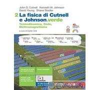 9788808745064 JOHN D. CUTNELL FISICA DI CUTNELL E JOHNSON 2 VERDE ZANICHELLI