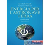 9788808799524 Vincenzo Balzani Energia per l'astronave Terra. Chiamata finale Za