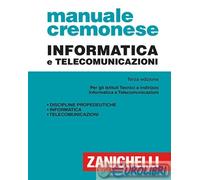 Manuale cremonese di informatica e telecomunicazioni – Zanichelli
