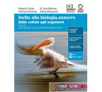 Invito alla biologia.azzurro. Dalle cellule agli organismi. Per le Scuole superiori. Con e-book. Con espansione online