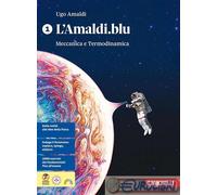 9788808999399 L'AMALDI. BLU. PER LE SCUOLE SUPERIORI. ZANICHELLI UGO AMALDI