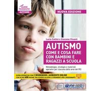 9788809922129 Benedetta Bonci Autismo come e cosa fare con bambini e ragazzi a s