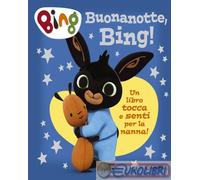 9788809974326 A.V. Buonanotte, Bing Un libro tocca e senti per la nanna Ediz.