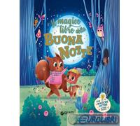 9788809980648 Silvia D'Achille Il magico libro della buonanotte. Con magiche luc