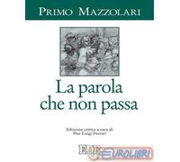 9788810109540 Primo Mazzolari La parola che non passa EDB