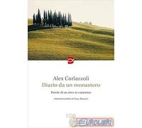 Diario Da Un Monastero. Parole Di Un Ateo In Cammino - - 2024