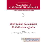 9788810408490 A.A.V.V. Commentario ai documenti del Vaticano II. Vol. 3: Orienta