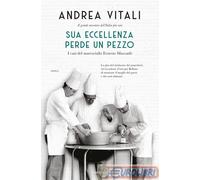 9788811008910 VITALI SUA ECCELLENZA PERDE UN PEZZO GARZANTI VARIA