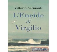 L'Eneide di Virgilio