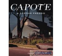 9788811608776 Truman Capote A sangue freddo Garzanti