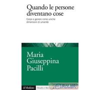 9788815251077 Corpo e genere come uniche dimensioni di umanità (Studi e rice