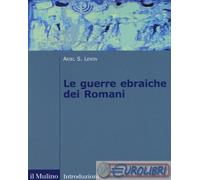 9788815258809 Ariel Lewin Le guerre ebraiche dei romani Il Mulino