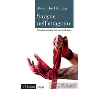9788815295163 DAL LAGO SANGUE NELL'OTTAGONO MULINO ED.