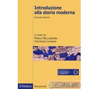 9788815298799 BELLABARBA INTRODUZIONE ALLA STORIA MODERNA MULINO ED.