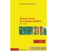 Libri Gianfranco Pasquino - Nuovo Corso Di Scienza Politica. Nuova Ediz.