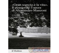 9788815391254 A.V. «gran segreto è la vita». Il pensiero e l'opera di Alessandro