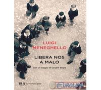 9788817009652 Luigi Meneghello Libera nos a Malo Rizzoli
