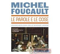 9788817085571 Michel Foucault Le parole e le cose. Un'archeologia delle scienze