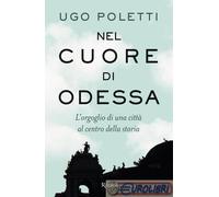 9788817176521 POLETTI NEL CUORE DI ODESSA RIZZOLI