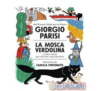 Libri Giorgio Parisi - La Mosca Verdolina E Altre Storie Per Chi Non Vuol Dormir