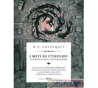 9788817194631 Howard P. Lovecraft I miti di Cthulhu. Divinit aliene e culti bla