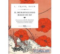 IL MERAVIGLIOSO MAGO DI OZ - BAUM L. FRANK - Rizzoli