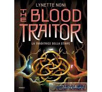 The blood traitor. La traditrice della stirpe