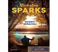 Libri Nicholas Sparks - Quanti Miracoli