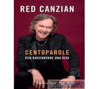 CENTOPAROLE PER RACCONTARE UNA VITA - CANZIAN RED - SPERLING & KUPFER