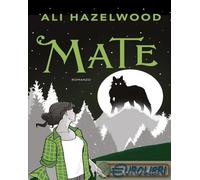 9788820082802 Ali Hazelwood Mate. Ediz. italiana Sperling & Kupfer