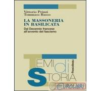 9788820401771 Tommaso Russo La massoneria in Basilicata. Dal decennio francese a